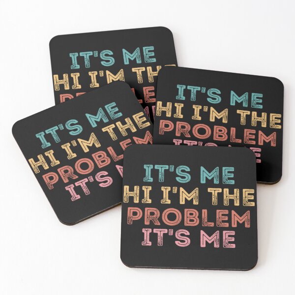 Item preview, Its Me Hi Im The Problem designed and sold by Anna Turner.