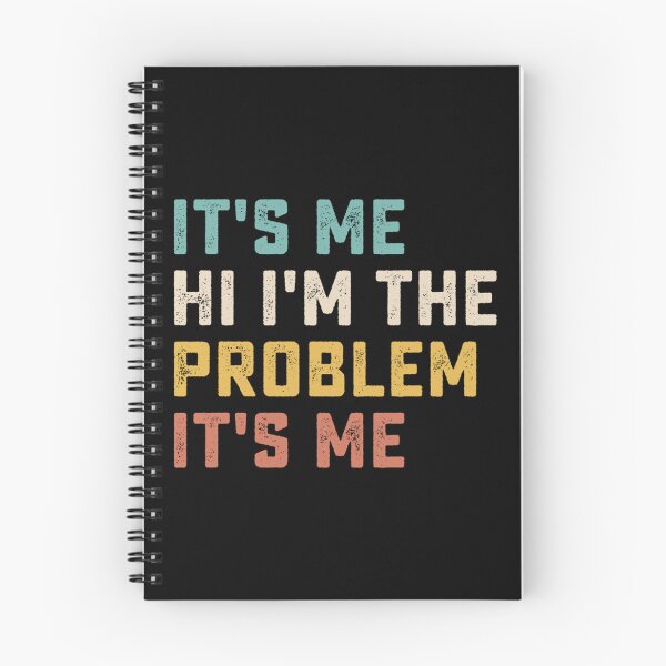 Item preview, Its Me Hi Im The Problem designed and sold by Anna Turner.