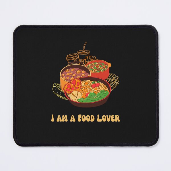 Item preview, I am A Food Lover - Food Design - Buy Now designed and sold by AkithSelling.