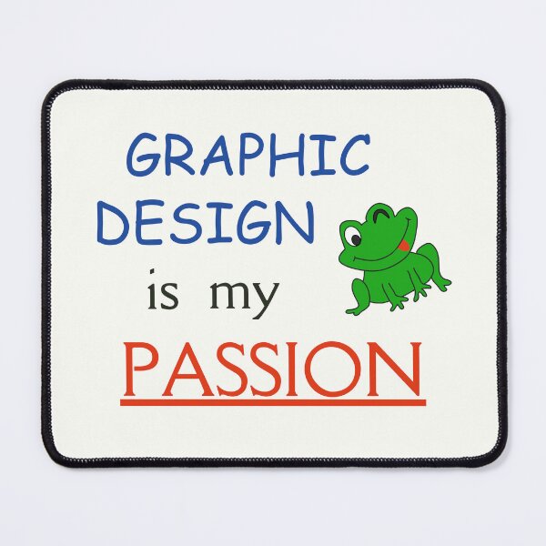 Item preview, Graphic design is my passion designed and sold by velaryons.