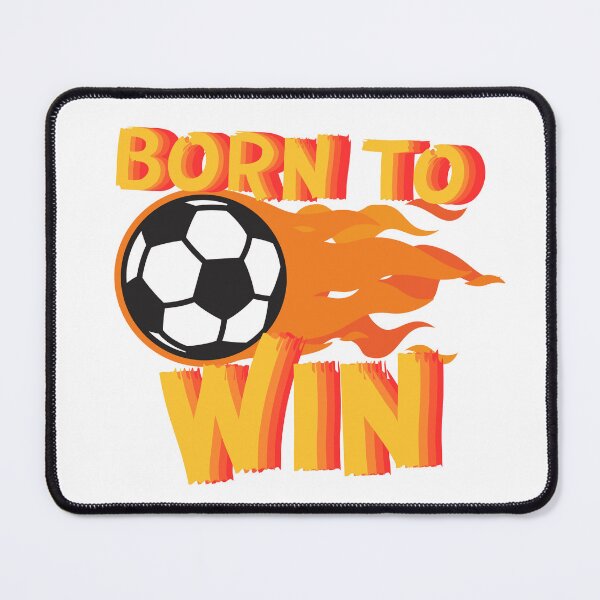Item preview, Born to Win Soccer Kids Flame designed and sold by Evolved-LovinIt.
