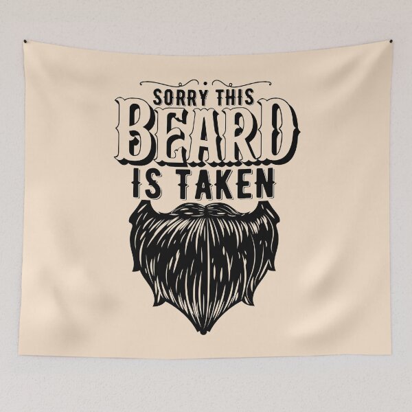 Item preview, Sorry This Beard Is Taken designed and sold by OfficeFortune.