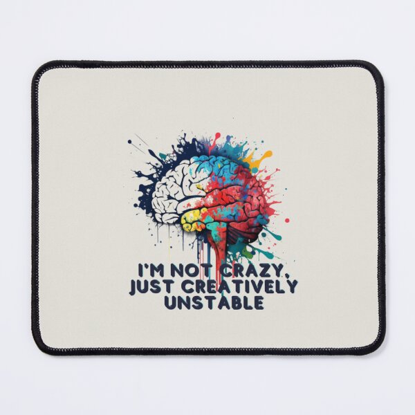 Item preview, Creatively Unstable Brain designed and sold by KukiStickers.