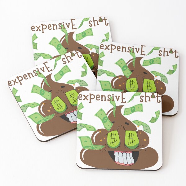 Item preview, Expensive Sh*t designed and sold by bEeZ-DuingSchmit.