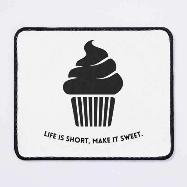 Item preview, Life is short, make it sweet designed and sold by Ernest Petitjean Créations.