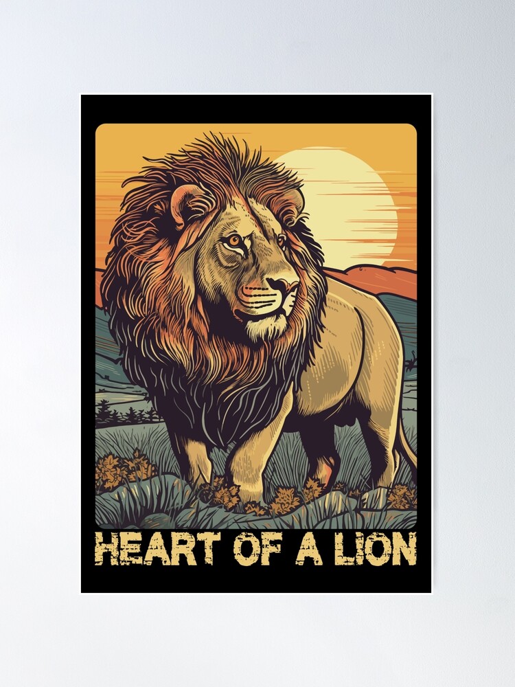 Heart of a lion | Poster