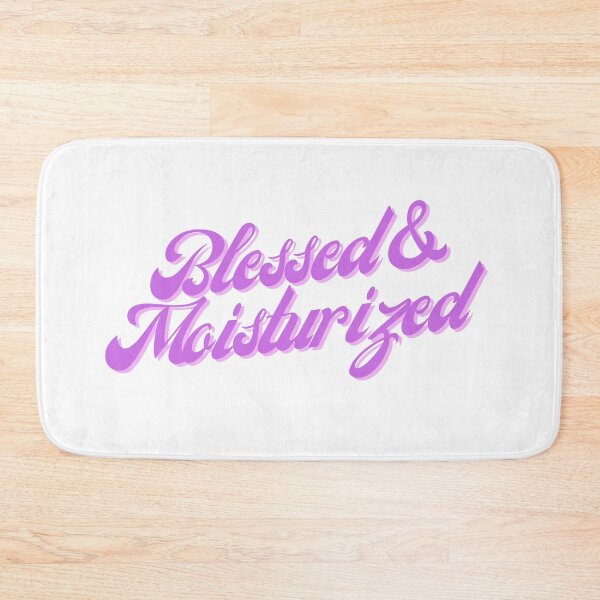 Item preview, Blessed and moisturized designed and sold by Spiffle.