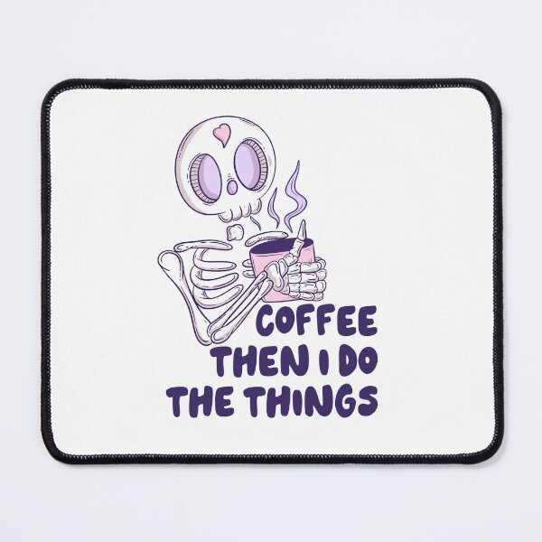 Item preview, Coffee. Then I do the things. designed and sold by Jess.a.creates.