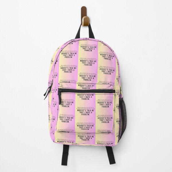 Item preview, Nobody's told me that I have a problem designed and sold by Spiffle.