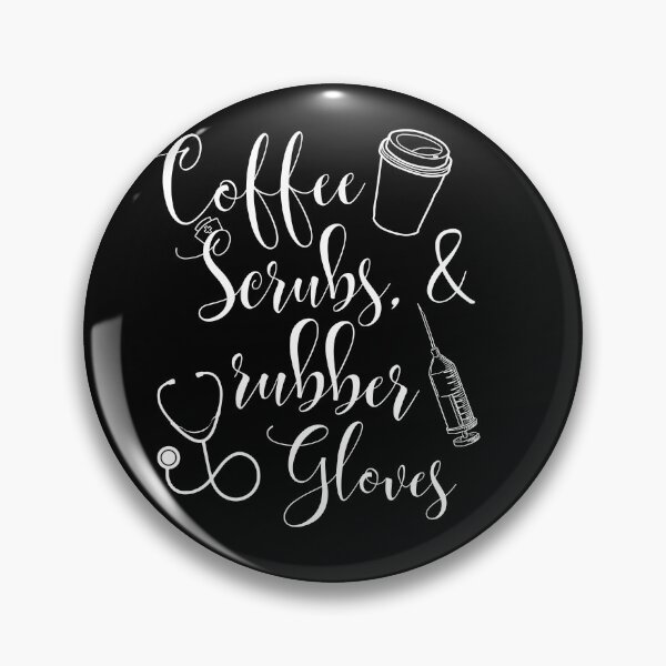 Item preview, Coffee Scrubs And Rubber Gloves, Nurse international day gift idea designed and sold by Adorable Designs.