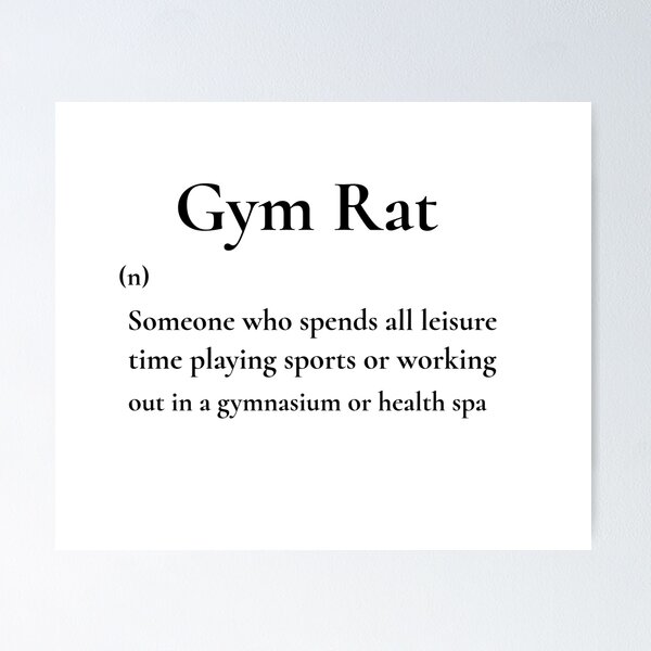 Gym rat - Definition, Meaning & Synonyms