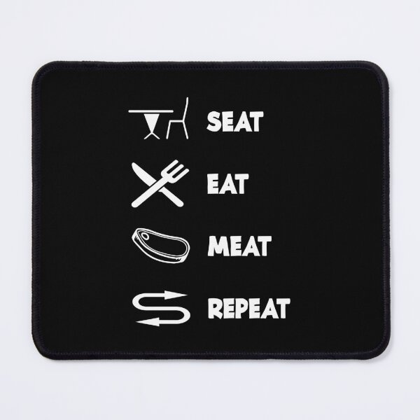 Item preview, Seat Eat Meat and Repeat designed and sold by emhoteb.