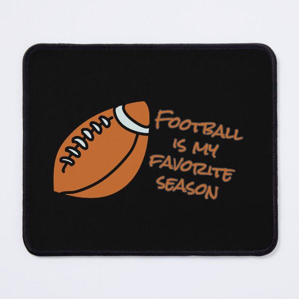 Item preview, Football is my favorite season designed and sold by Nesro34.