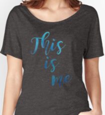 "This is Me" light blue watercolour Women's Relaxed Fit T-Shirt