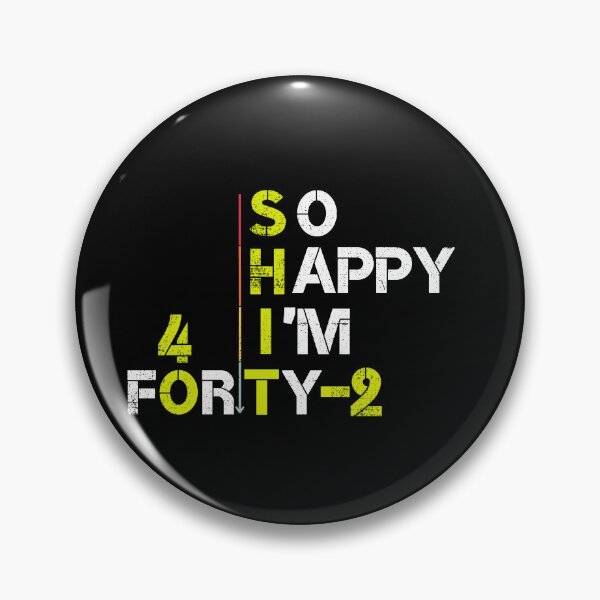 Item preview, So Happy I'm 42 forty two shirt , Funny 42th Birthday Shirt Gift -funny shirt-for her and hem designed and sold by yakoushirtshope.