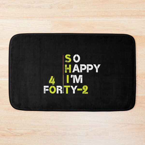 Item preview, So Happy I'm 42 forty two shirt , Funny 42th Birthday Shirt Gift -funny shirt-for her and hem designed and sold by yakoushirtshope.