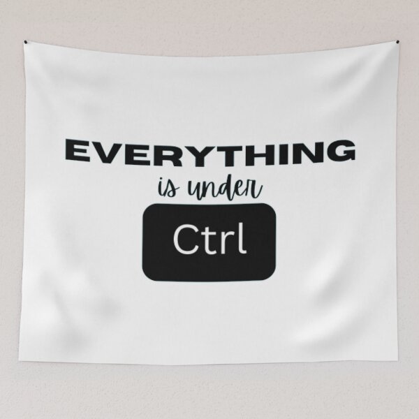 Item preview, Everything is under control ctrl designed and sold by TeePassion.