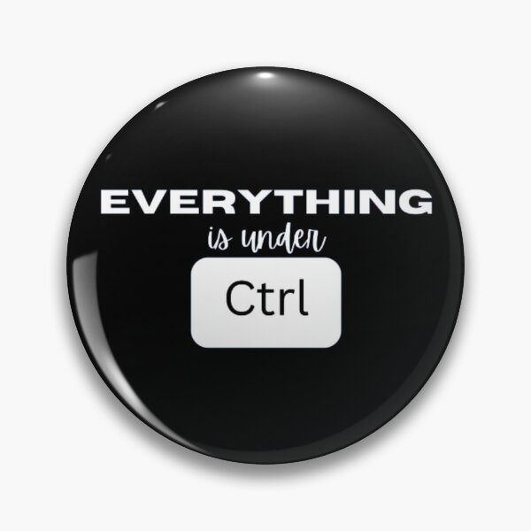 Item preview, Everything is under control ctrl designed and sold by TeePassion.