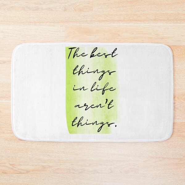Item preview, The best things in life are not things designed and sold by Dwarf7.