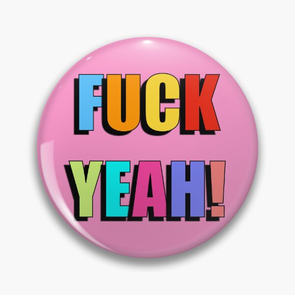 Item preview, Fuck Yeah! (Bold Colourful Text Version) designed and sold by Adam Regester.