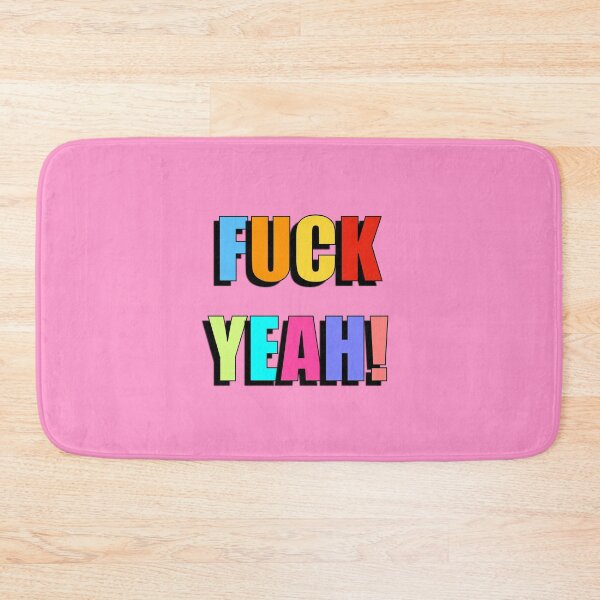 Item preview, Fuck Yeah! (Bold Colourful Text Version) designed and sold by Adam Regester.