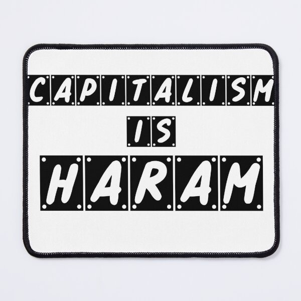 Item preview, capitalism is haram designed and sold by AbirM.