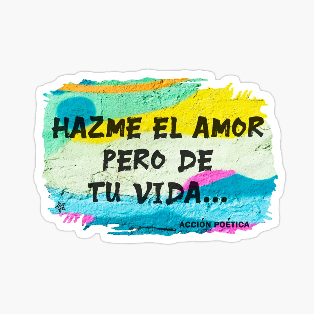 Hazme el amor... pero de tu vida | Poster