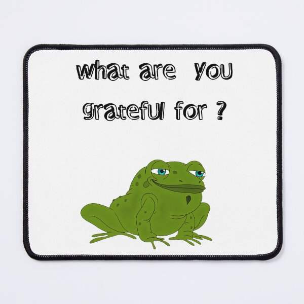 Item preview, BIG MOUTH Frog Gratitoad | What are you grateful for ? designed and sold by NanarodsDesign.