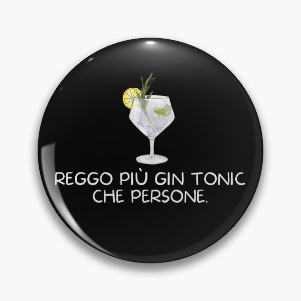 Item preview, Reggo Più Gin Tonic Che Persone Meme Divertente Funny Sarcastic Italian Quote designed and sold by MnmlArt.