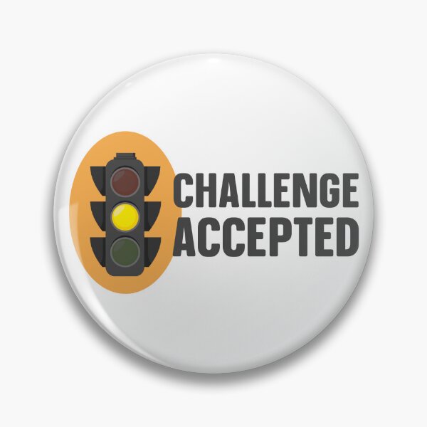 Item preview, Challenge Accepted! designed and sold by Finde.