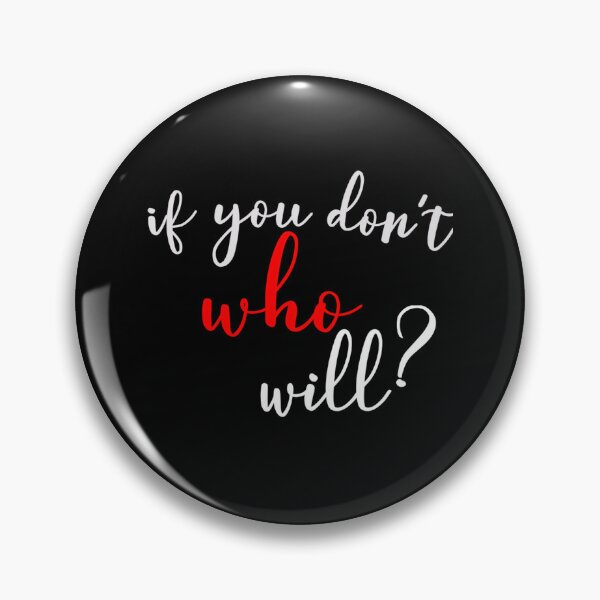 Item preview, IF YOU DON'T WHO WILL ATYCHIPHOBIA FIGHTING FEAR OF FAILURE designed and sold by Marni Scofidio Desi9ns.