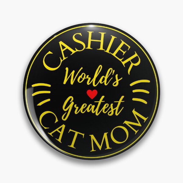 Item preview, Worlds Greatest Cashier And Cat Mom designed and sold by McThingummy.