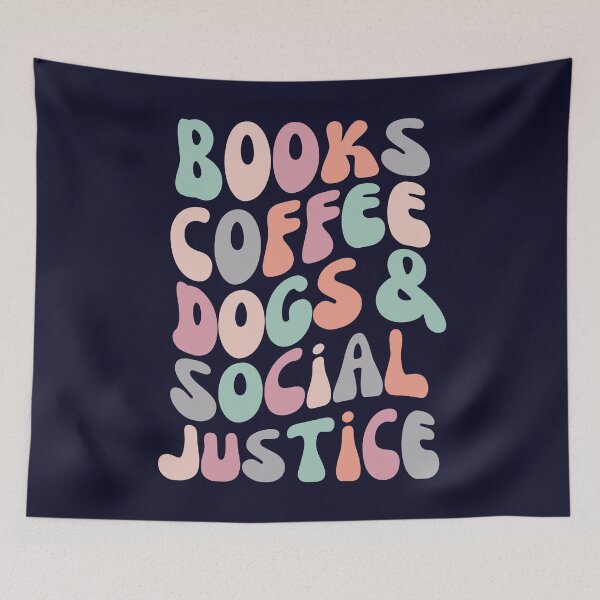 Item preview, Books And Coffee And Dogs And Social Justice Retro designed and sold by SunfullyYours.