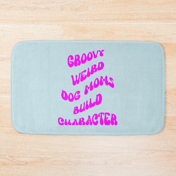 Item preview, Groovy Weird Dog Moms Build Character, Dog Lovers Purple Retro Wave Quote designed and sold by DiensDesign.