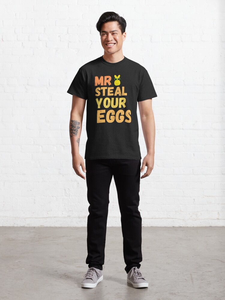 Discover Mr Steal Your Eggs メンズ レディース Tシャツ Slogan