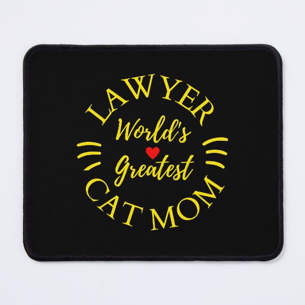 Item preview, Worlds Greatest Lawyer And Cat Mom designed and sold by McThingummy.