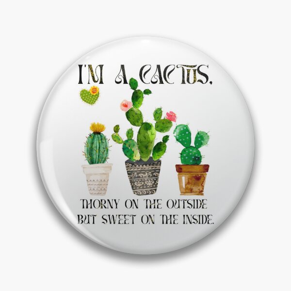 Item preview, I'm a cactus, thorny on the outside but sweet on the inside., Symbols of Love and Life Botanic designed and sold by AJ DESIGN.
