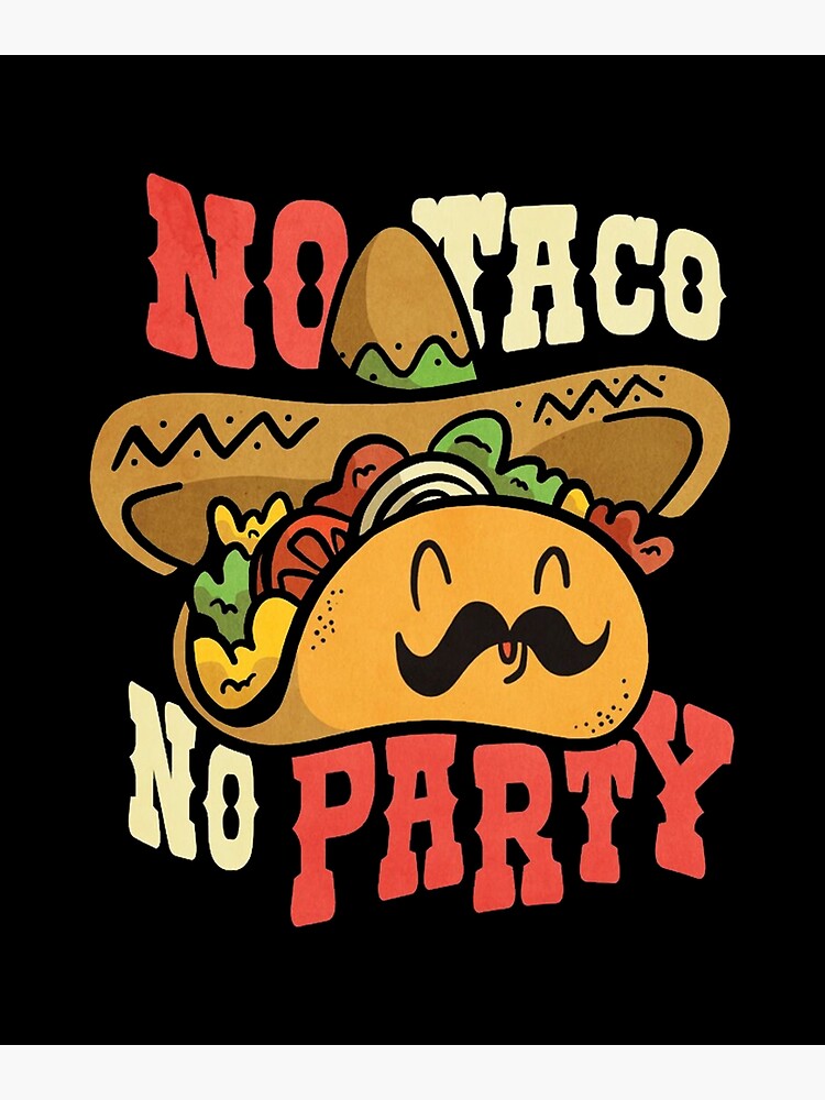 Dabbing Taco Cinco De Mayo Funny Boys Men Mexican Food Dab Poster for Sale  by PrintPanache