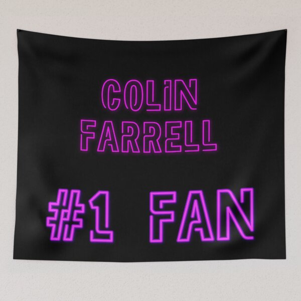 Item preview, Colin Farrell - #1 fan designed and sold by 2Girls1Shirt.