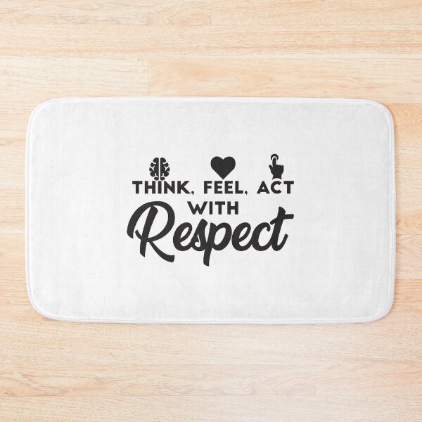 Item preview, Think, feel, act with respect designed and sold by Asinno.
