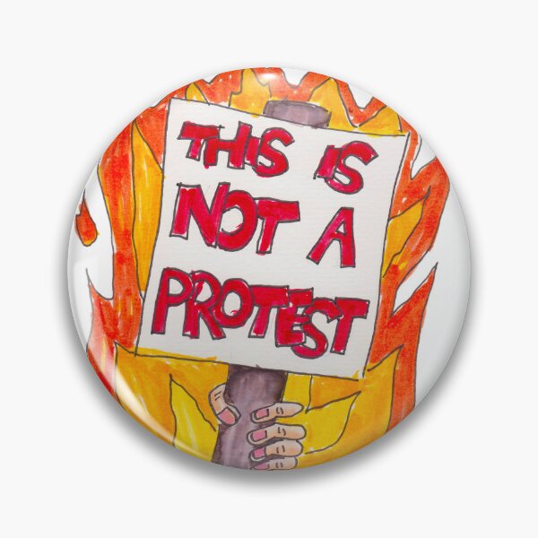 Item preview, This is not a protest #1 designed and sold by KatapillaGirl.