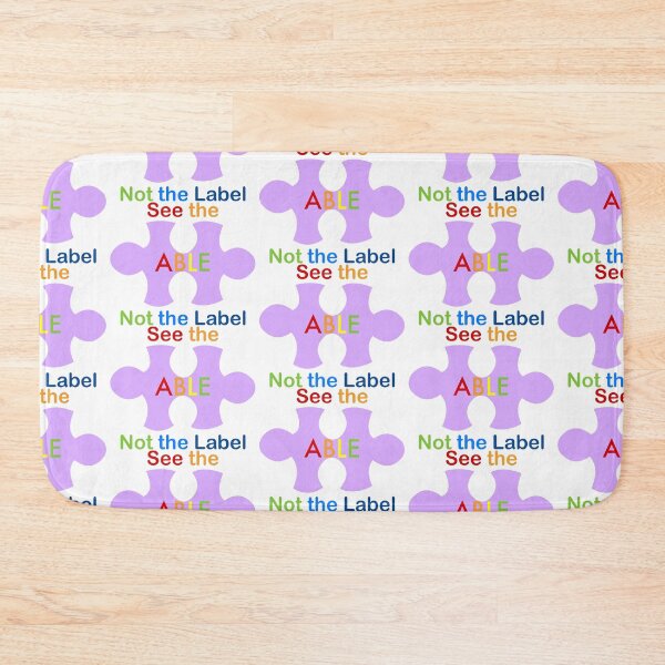 Item preview, See the Able Not the Label! designed and sold by peachesandfizz.