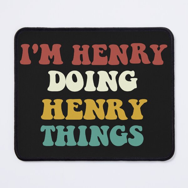 Item preview, I'M HENRY DOING HENRY THINGS Shirt Funny gift idea designed and sold by nazioo's shop  ⭐⭐⭐⭐⭐.