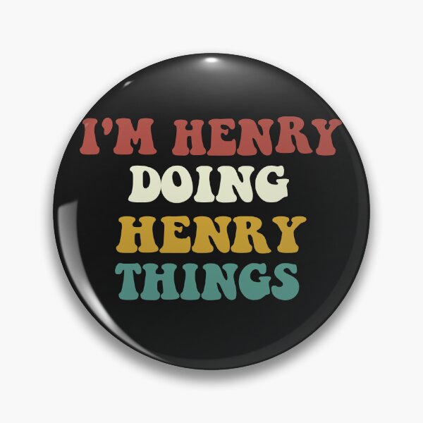 Item preview, I'M HENRY DOING HENRY THINGS Shirt Funny gift idea designed and sold by nazioo's shop ⭐⭐⭐⭐⭐.