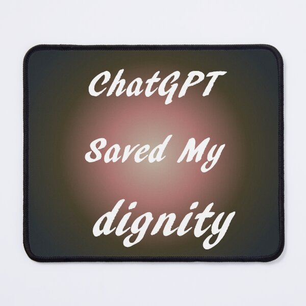 Item preview, ChatGPT Saved My Copper Penny dignity designed and sold by TechsQuickArt.