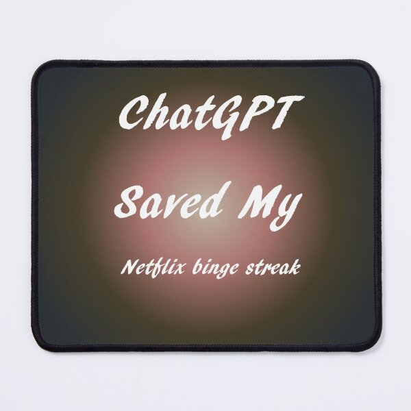 Item preview, When life gets you down ChatGPT can make you Copper Penny Netflix binge streak designed and sold by TechsQuickArt.
