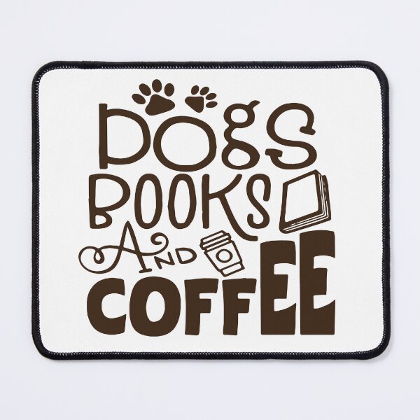 Item preview, DOGS BOOKS AND COFEE designed and sold by Teevet.