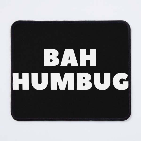 Item preview, bah humbug designed and sold by lukelux.