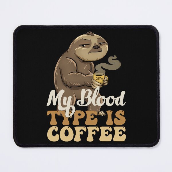 Item preview, My Blood Type Is Coffee designed and sold by RockBeeDesigns.