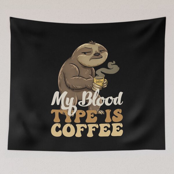Item preview, My Blood Type Is Coffee designed and sold by RockBeeDesigns.